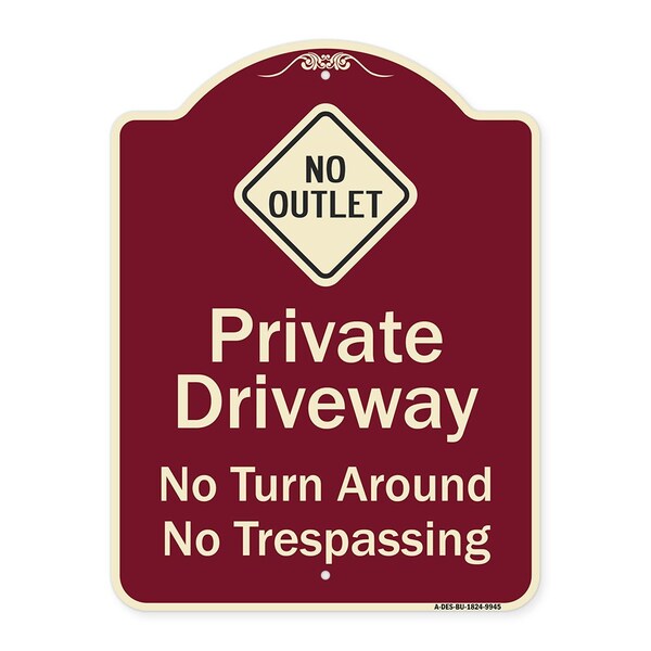 Designer Series-No Turn Around Or Trespassing With No Outlet Symbol, 24" H, BU-1824-9945